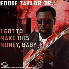 I Got to Make This Money, Baby