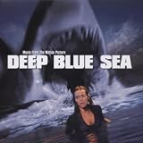 Deep Blue Sea: Music From The Motion Picture