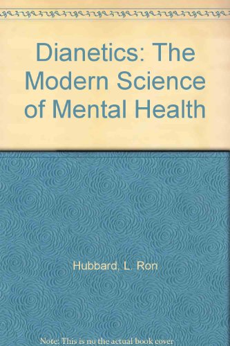 Dianetics: The Modern Science of Mental Health