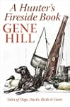 A Hunter's Fireside Book: Tales of Do...