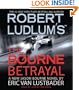 Robert Ludlum's (TM) The Bourne Betrayal (Jason Bourne)