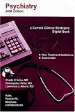 Psychiatry CD-ROM, 2008 (Current Clinical Strategies Digital Books)