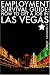 Employment Survival Guide: How To Get A Job In Las Vegas