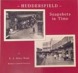 Huddersfield : snapshots in time