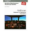 Aviation Maintenance Technician: Airframe Volume 2, Systems: Volume 2: Systems (Aviation Maintenance Technician series)