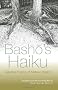 Basho's Haiku: Selected Poems of Matsuo Basho