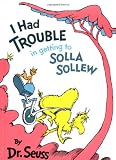 I Had Trouble in Getting to Solla Sollew