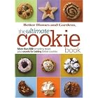 The Ultimate Cookie Book (Better Homes and Gardens) by  Better Homes and Gardens