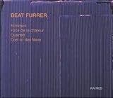 Stimmen, Face de la Chaleur,Quartett