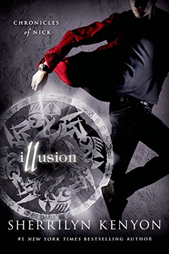 Illusion: Chronicles of Nick, by Sherrilyn Kenyon