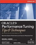Oracle9i Performance Tuning Tips and Techniques