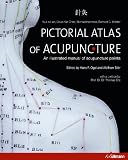 Pictorial Atlas of Acupuncture