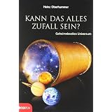 Kann das alles Zufall sein?: Geheimnisvolles Universumvon "Thomas Wizany"