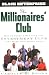 The Millionaires' Club: How to Start and Run Your Own Investment Club and Make Your Money Grow