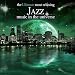 Music - Jazz-Ultimate Most Relaxing Jazz Music in Universe