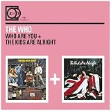 Who Are You/the Kids Are Alright