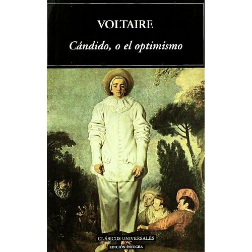 Candido, o el optimismo/ Candid or Optimism (Clasicos Universales/ Universal Classics) (Spanish Edition)