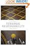 Personal Responsibility: Why It Matters (Think Now)
