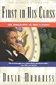 First In His Class : A Biography Of Bill Clinton