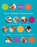 Your College Experience, Concise Edition: Strategies for Success (Your College Experience)