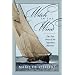 Witch in the Wind: The True Story of Legendary Bluenose