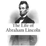 TheLifeofAbrahamLincoln[Illustrated]
