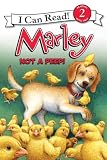 Marley: Not a Peep! (I Can Read Book 2)