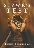 Sizwe's Test: A Young Man's Journey Through Africa's AIDS Epidemic