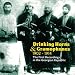 Drinking Horns & Gramophones 1902-1914 - The First Recordings In The Georgian Republic