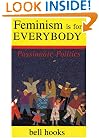 Feminism Is for Everybody: Passionate Politics
