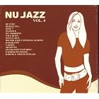 Nu Jazz Vol.4 by  Quantic - Du Blex Inc. - Charles Schillings & Pompone, HardKandy -The Frank Pompensemble - Zero 7, Skydiver - Carmel -Doctor Jazz Universal Remedy, Jon Kennedy - Universe Cinematics - Schnute- Patrick Pulsinger, and CD2- Paul Kuhn - Micheal Baumann - Ocean Cruz 