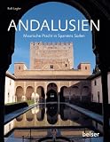 Andalusien: Maurische Pracht in Spaniens S�den - Rolf Legler