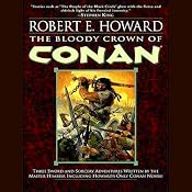 The Bloody Crown of Conan | [Robert Howard]