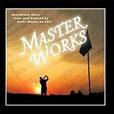 Master Works: Soundtrack Music From And Inspired By Golf's Majors On CBS