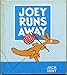 JOEY RUNS AWAY by Jack Kent (Weekly Reader Children's Book Club)