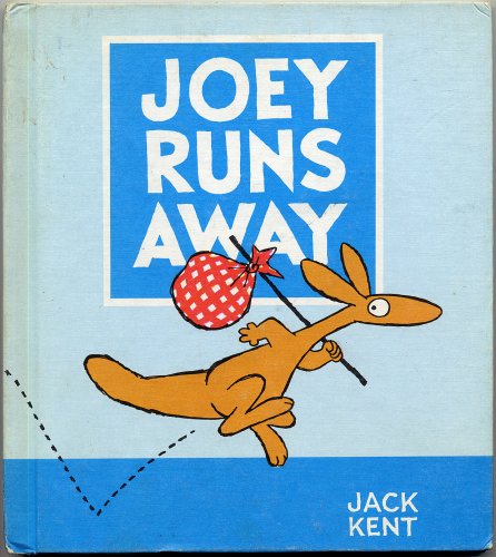 JOEY RUNS AWAY by Jack Kent (Weekly Reader Children's Book Club)