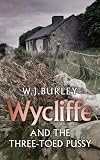 Wycliffe and the Three Toed Pussy (Wycliffe Mystery)