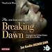 Breaking Dawn - Bis(s) zum Ende der Nacht (8 CDs)