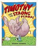 Timothy and the Strong Pyjamas