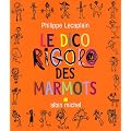 Le dico rigolo des marmots