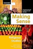 Making sense : a student's guide to research and writing : religious studies