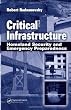 Critical Infrastructure: Homeland Security and Emergency Preparedness