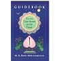 Guidebook to the True Secret of the Heart, Vol.1