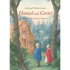 Hansel and Gretel: A Grimm's Fairy Tale