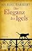 Die Eleganz des Igels: Roman