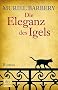 Die Eleganz des Igels: Roman