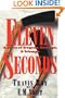 Eleven Seconds:  A Story of Tragedy, Courage & Triumph