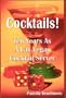 Cocktails! Ten Years As A Las Vegas Cocktail Server