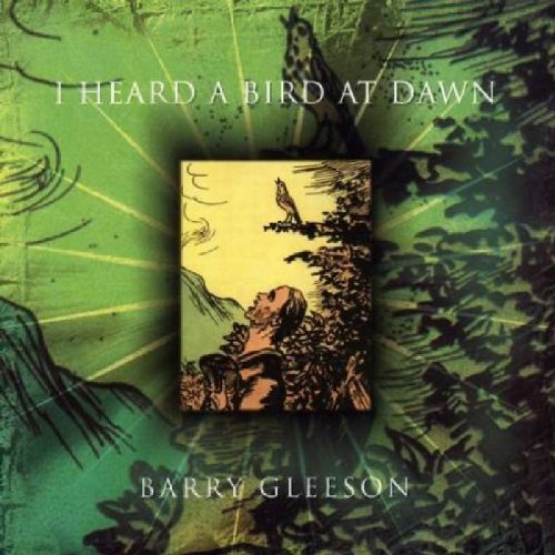 BARRY GLEESON : I HEARD A BIRD