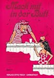 Mach mit in der B�tt 1: 10 heitere Vortr�ge in Mainzer Art f�r Damen und Herren: BD 1